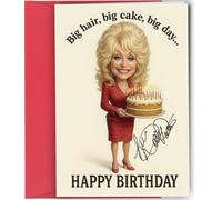Birthday Card - Funny “Big Hair Big Cake Big Day” Greeting with Reproduction Printed Autograph | Retro Country Music Collectible for Men and Women No1960