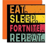 Birthday Card Funny for Her or Him - Eat, Sleep, Fortnite, Repeat - Happy Birthday Cards for Gaming Video Game Lovers Gifts, 145mm Greeting Cards All Occasions Kids or Adult