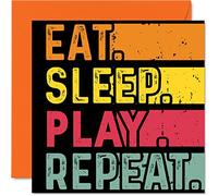 Birthday Card Funny for Her or Him - Eat, Sleep, Play, Repeat - Happy Birthday Cards for Sport Music Lovers Gifts, 145mm Greeting Cards All Occasions Kids or Adult