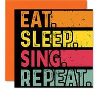 Birthday Card Funny for Her or Him - Eat, Sleep, Sing, Repeat - Happy Birthday Cards for Song Music Lovers Gifts, 145mm Greeting Cards All Occasions Kids or Adult
