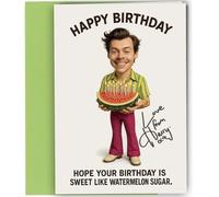 Birthday Card - Funny 'Sweet like Watermelon Sugar' Greeting No1971