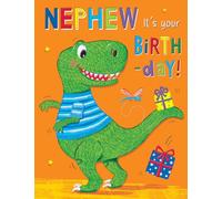 Birthday Card, Nephew It's Your Birthday Juvenile Dinosaur - 8 x 6 inches - Regal Publishing
