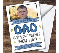 Birthday Card Personalised Dad Photo Everyone Wishes They Had | Custom Card Personalised Cards, For Dad, For Him, Photo Upload, Birthday