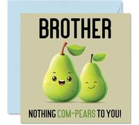 Birthday Cards for Brother - Nothing Com-Pears - Funny Happy Birthday Card for Brother from Sister, Sibling Gifts, 145mm Joke Greeting Cards Men Him