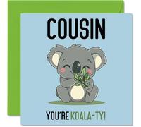 Birthday Cards for Cousin - Koala-Ty - Funny Happy Birthday Card for Cousin from Family Relative, 145mm Joke Greeting Cards Women Men