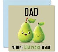Birthday Cards for Dad - Nothing Com-Pears - Funny Happy Birthday Card for Dad from Son Daughter, Father's Day Card Father, 145mm Joke Greeting Cards Men Him