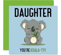 Birthday Cards for Daughter - Koala-Ty - Funny Happy Birthday Card for Daughter from Mum Dad, 145mm Joke Greeting Cards Women Her
