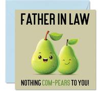 Birthday Cards for Father in Law - Nothing Com-Pears - Funny Happy Birthday Card for Father-in-Law from Son Daughter in Law, Fathers Day Card Dad Law, 145mm Joke Greeting Cards Men