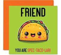 Birthday Cards for Friend - Spec-Taco-lar - Funny Happy Birthday Card for Friends from Best Friend, Friend Gifts, 145mm Joke Greeting Cards Women Men