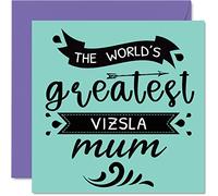 Birthday Cards for Her from the Dog - World's Greatest Vizsla Mum - Happy Birthday Card from Dog Pet, Mum Gifts, 145mm Mothers Day Greeting Cards for Mummy Mom Mama