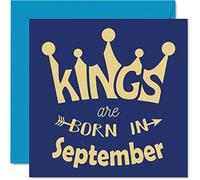 Birthday Cards for Men Him - Kings Are Born In September - Happy Birthday Cards for Husband Boyfriend Dad Son Brother Grandad Uncle Grandpa Friend, 145mm Humour Greeting Gift Ideas