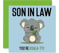 Birthday Cards for Son in Law - Koala-Ty - Funny Happy Birthday Card for Son-in-law from Mum Dad in Law, Son Gifts, 145mm Joke Greeting Cards Men Him