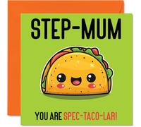 Birthday Cards for Step Mum - Spec-Taco-lar - Funny Happy Birthday Card for Step-Mum from Step Son Daughter, Mothers Day Card Mother, 145mm Joke Greeting Cards Women Her