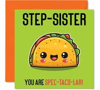 Birthday Cards for Step Sister - Spec-Taco-lar - Funny Happy Birthday Card for Step-Sister from Step Brother, Sibling Gifts, 145mm Joke Greeting Cards Women Her