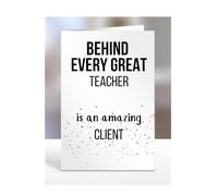 Birthday cards for Teacher from Client, Gifts for Him, Her, Men, Women, Presents for Christmas, Behind Every Great An Amazing, Cute, A5-255c_65