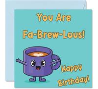 Birthday Cards For Women and Men Her or Him, Coffee Tea Pun Fa-Brew-Lous