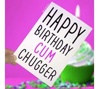 Birthday Cards, Happy Birthday Cum Chugger, Cards, Novelty Cards, Greeting Card Best Friend Card Rude Cards Joke Cards Funny Card Witty PC24