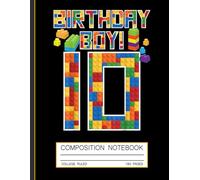 Birthday Composition Notebook: 10 Years Old - Cute Block Building Theme for Kids
