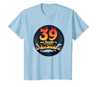 Birthday Gift: 39 and Ready to Burn Bridges Funny Quote T-Shirt, Kids, Baby Blue, 10 Years