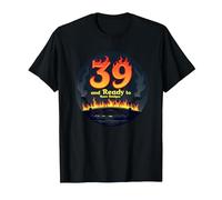 Birthday Gift: 39 and Ready to Burn Bridges Funny Quote T-Shirt, Men, Black, L