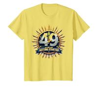 Birthday Gift: 49 and Just Getting Started - Fun Age Quote T-Shirt, Kids, Lemon, 10 Years