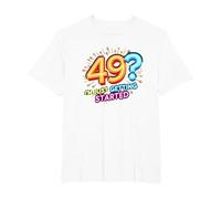 Birthday Gift: 49? I'm Just Getting Started - Neon Vibes T-Shirt, Men's Big and Tall, White, 3X Tall