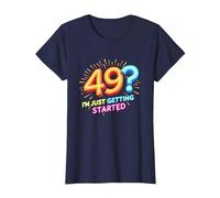 Birthday Gift: 49? I'm Just Getting Started - Neon Vibes T-Shirt, Women, Navy, S