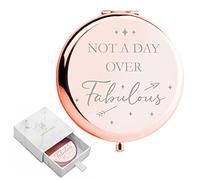 Birthday Gifts for Women I 'Not a Day Over Fabulous' Rose Gold Compact Mirror I Best Friend Birthday Gifts for Her I Funny Women Gifts for Birthday I Unique Gifts for Women, Friends, Mom or Coworkers