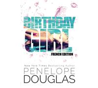 Birthday Girl: French Edition