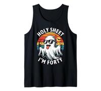 Birthday Halloween 40th Ghost Holy Sheet I'm Forty Tank Top