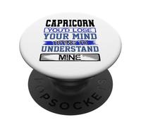 Birthday Humor Lose Mind Understand Mine Capricorn Birthday PopSockets Adhesive PopGrip
