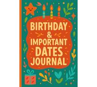 Birthday & Important Dates Journal: A Colorful Memory Keeper for Special Days