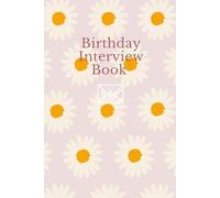 Birthday Interview Book: Daisy Design