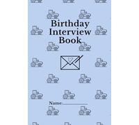 Birthday Interview Book: Tractor Design