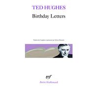 BIRTHDAY LETTERS (POESIE/GALLIMARD)
