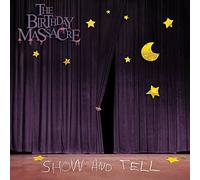 Birthday Massacre - Show And Tell