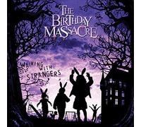 Birthday Massacre - Walking With Strangers