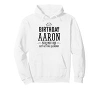 Birthday Name Still Not Old - Just Getting Legendary Pullover Hoodie