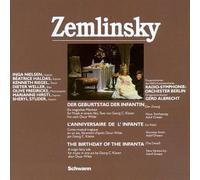 Birthday of the Infanta Complete Opera by Zemlinsky (1994-10-24)
