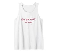 Birthday - One Year Closer to Naps - Funny Birthday Tank Top