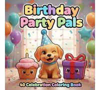 Birthday Party Pals: 40 Celebration Coloring Book