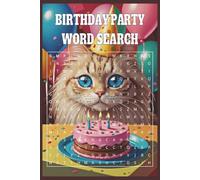 BIRTHDAY PARTY WORD SEARCH: Dive into festive fun! Find 9 birthday-themed words in each of 55 puzzles. Perfect for parties, family time, or a relaxing ... are included at the end-happy searching!