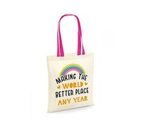 Birthday Present, Making The World A Better Place, Funny Personalised Gift, Gift For Family And Friends Reusable Bag, Shopping Bag, Tote Bag. (Fuchsia Handle)