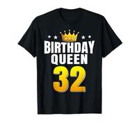 Birthday Queen 32 Years Old Ladies Crown Women 32nd Birthday T-Shirt