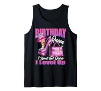 Birthday Queen I Don't Get Older I Level Up Birthday Queen Tank Top