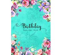 Birthday Reminder Book: B6 Small Notebook for Recording Birthdays and Anniversaries | Monthly Index | Watercolor Botanical Flower Design Turquoise