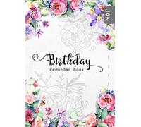 Birthday Reminder Book: B6 Small Notebook for Recording Birthdays and Anniversaries | Monthly Index | Watercolor Botanical Flower Design White