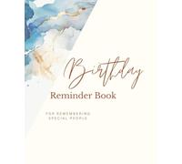 Birthday Reminder Book: For Remembering Special People