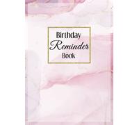 Birthday Reminder Book: Pink Marble Cover, Large A4 Birthdays & Anniversaries Notebook with Month Tabs Index, Gift for Women