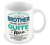 Birthday Sarcastic Gift Mug for Brother - Happy Birthday